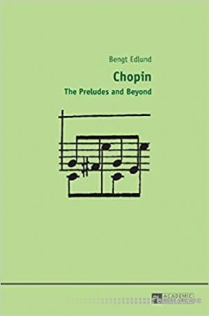 Chopin: The Preludes and Beyond