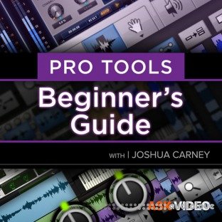 Ask Video Pro Tools 101 Pro Tools 2021 Beginners Guide