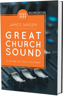 Great Church Sound: a guide for the volunteer