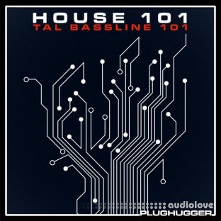 Plughugger TAL Bassline 101 House 101