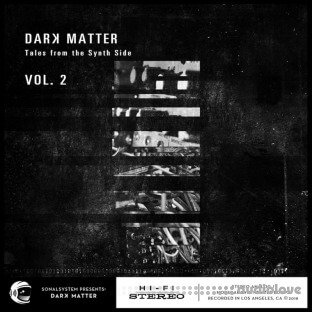 SonalSystem Dark Matter Tales From The Synth Side Vol.2