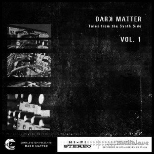 SonalSystem Dark Matter Tales From The Synth Side Vol.1