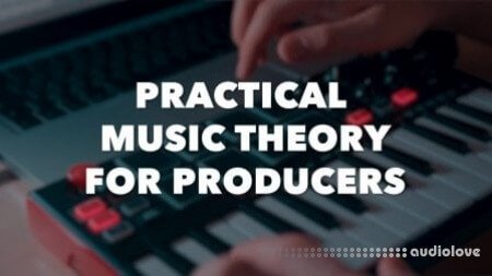 SkillShare Practical Music Theory For Producers - Writing In Key