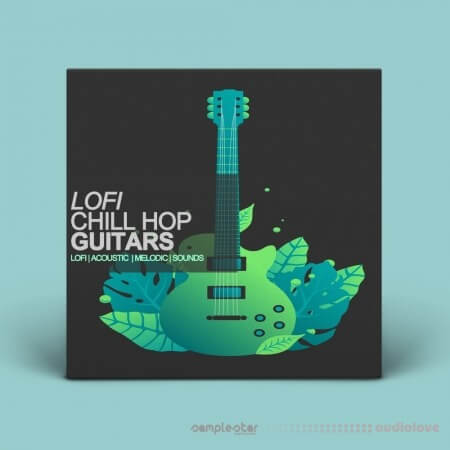 Samplestar Lofi Chill Hop Guitars