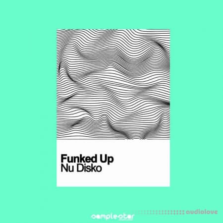 Samplestar Funked Up Nu Disko