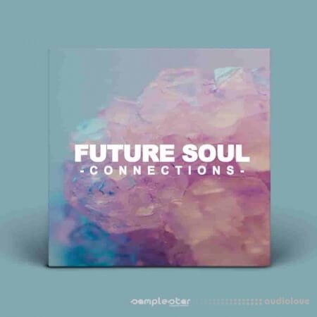 Samplestar Future Soul Connections