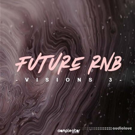 Samplestar Future RnB Visions Volume 3