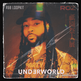 Rozbeats Underworld RnB Loopkit Vol.1