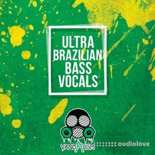 Vandalism Ultra Brazilian Bass Vocals