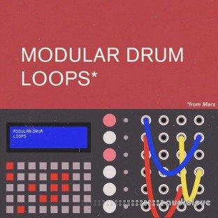 Samples From Mars Modular Drum Loops From Mars