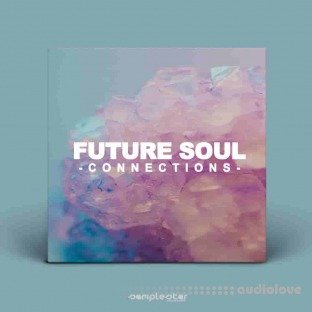 Samplestar Future Soul Connections