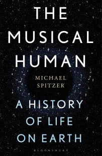 The Musical Human: A History of Life on Earth