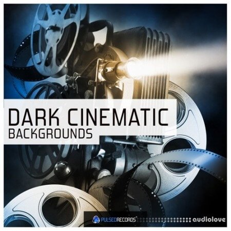 Pulsed Records Dark Cinematic Backgrounds