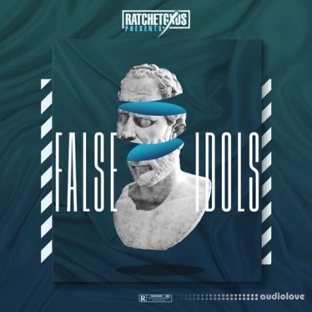 RatchetGxds Presents False Idols