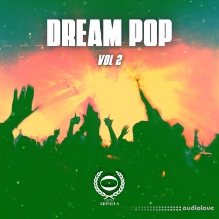 Orpheus Music Production Dream Pop Vol.02