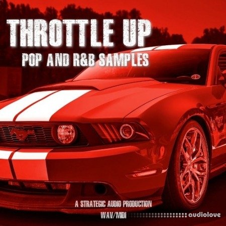 Strategic Audio Throttle Up Pop and RnB Samples