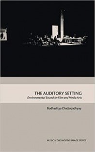 The Auditory Setting: Environmental Sounds in Film and Media Arts