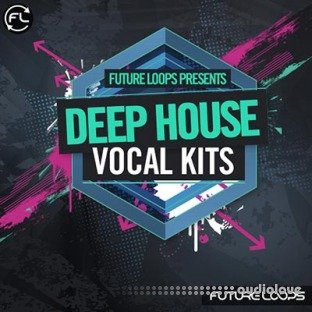 Future Loops Deep House Vocal Kits