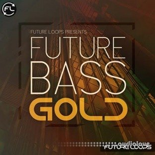 Future Loops Future Bass Gold