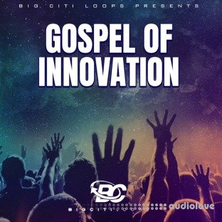 Big Citi Loops Gospel Of Innovation