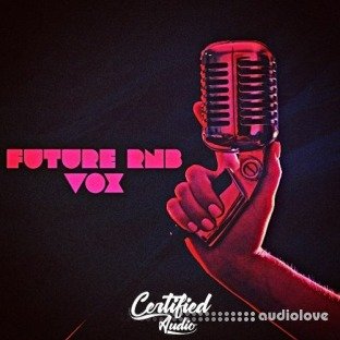 Certified Audio Future RnB VOX