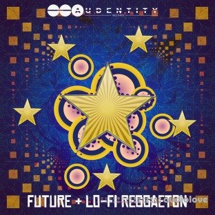 Audentity Records Future and Lofi Reggaeton