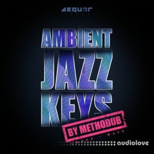 Aequor Sound Ambient Jazz Keys