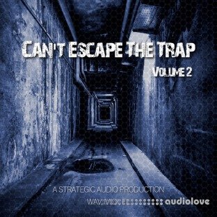 Strategic Audio Cant Escape the Trap Vol.2