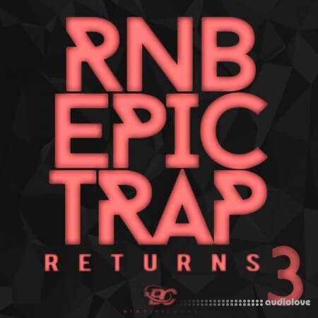 Big Citi Loops RnB Epic Trap Returns 3