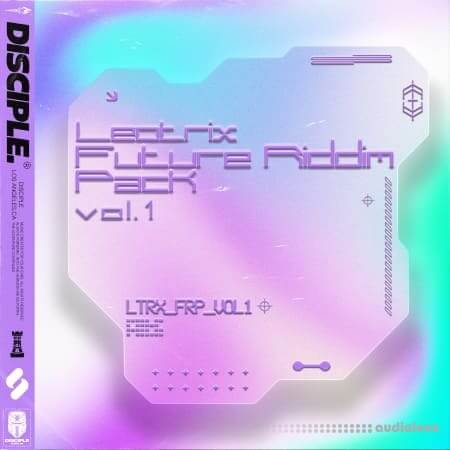 Disciple Samples Leotrix Future Riddim Vol.1