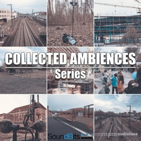 SoundBits Collected Ambiences Series