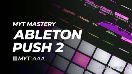 Transition Studios MYT Mastery Ableton Push 2