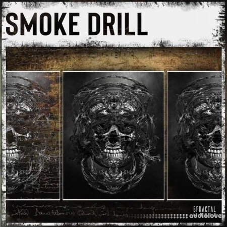 BFractal Music Smoke Drill