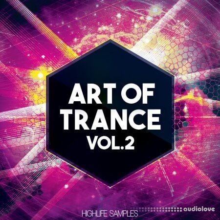 HighLife Samples Art of Trance Vol.2