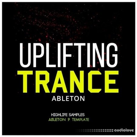 HighLife Samples Ableton Uplifting Trance