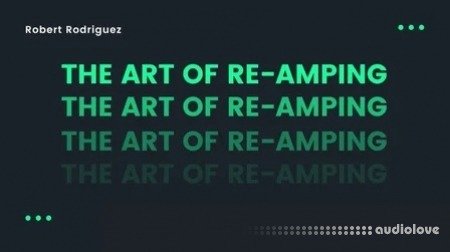 SkillShare The Art of Re-Amping