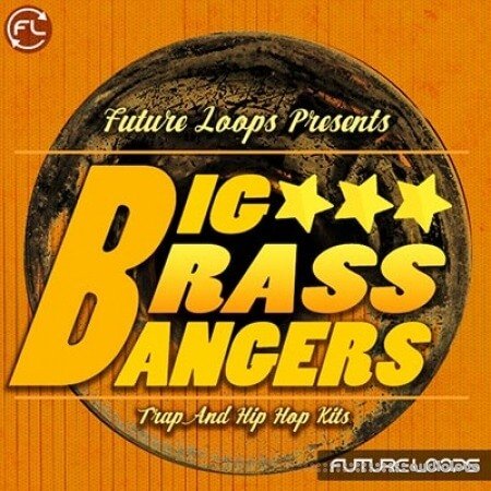 Future Loops Big Brass Bangers