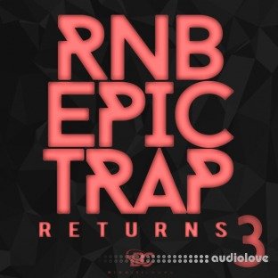 Big Citi Loops RnB Epic Trap Returns 3