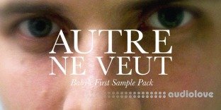 Splice Sounds Autre Ne Veut Baby's First Sample Pack