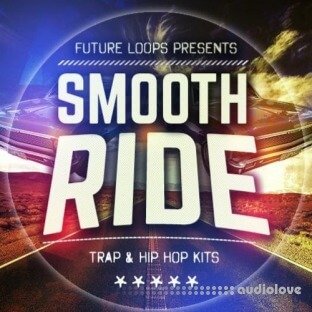 Future Loops Smooth Ride