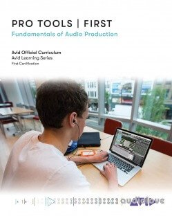 Pro Tools | First: Fundamentals of Audio Production