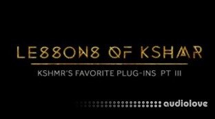 Dharma World Wide KSHMR's Favorite Plug-ins Pt. III