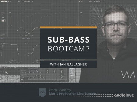 Warp Academy Sub-Bass Bootcamp