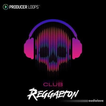 Producer Loops Club Reggaeton