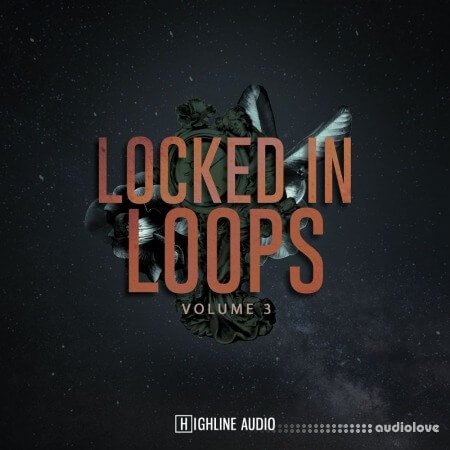 Highline Audio Locked In Loops Volume 3