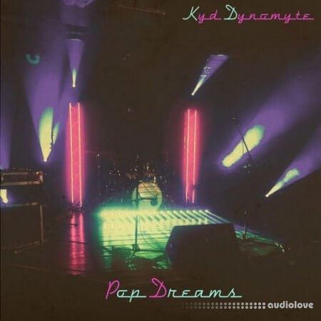 Kyd Dynomyte Pop Dreams