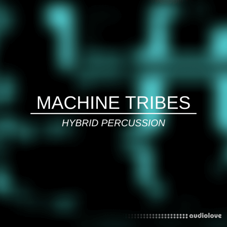 Lamprey Machine Tribes Hybrid Percussion