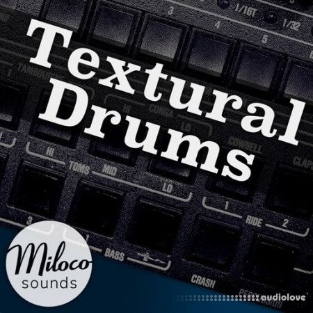 Miloco Sounds Textural Drums