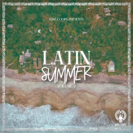 King Loops Latin Summer Volume 2