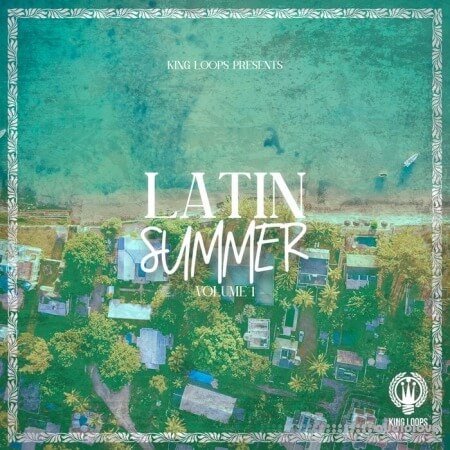 King Loops Latin Summer Volume 1